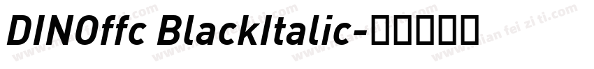 DINOffc BlackItalic字体转换